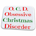 Dish Drying Mat - O.C.D. Obsessive Christmas Disorder, green and red lettering Xander holiday quotes